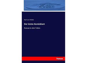 9783744608695 - Der letzte Komödiant - Karl von Holtei Kartoniert (TB)