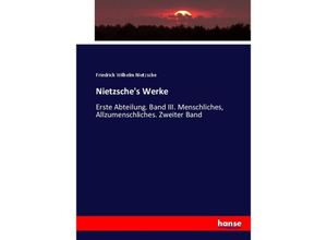 9783744611930 - Nietzsches Werke - Friedrich Nietzsche Kartoniert (TB)