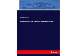 9783744612654 - Untersuchungen über die Syntax der Sprache Otfrids - Oskar Erdmann Kartoniert (TB)