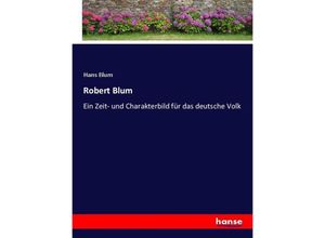 9783744615730 - Robert Blum - Hans Blum Kartoniert (TB)