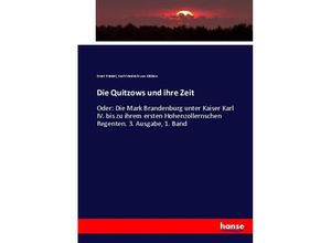 9783744615754 - Die Quitzows und ihre Zeit - Ernst Friedel Karl Friedrich von Klöden Kartoniert (TB)