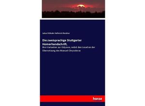 9783744615884 - Die zweisprachige Stuttgarter Homerhandschrift - Julius Wilhelm Helferich Rieckher Kartoniert (TB)