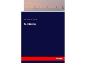 9783744615976 - Tagebücher - Friedrich von Gentz Kartoniert (TB)