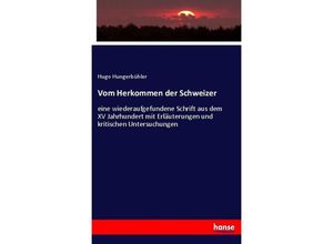 9783744617512 - Vom Herkommen der Schweizer - Hugo Hungerbühler Kartoniert (TB)