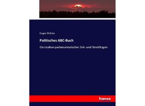 9783744618571 - Politisches ABC-Buch - Eugen Richter Kartoniert (TB)