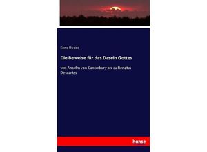 9783744619004 - Die Beweise für das Dasein Gottes - Enno Budde Kartoniert (TB)