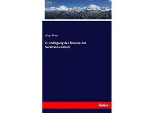 9783744620161 - Grundlegung der Theorie des Variations-Calculs - Aloys Mayr Kartoniert (TB)