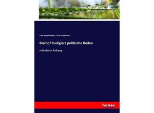 9783744620666 - Bischof Rudigiers politische Reden - Franz Joseph Rudigier Franz Doppelbauer Kartoniert (TB)