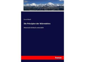 9783744623551 - Die Principien der Wärmelehre - Ernst Mach Kartoniert (TB)