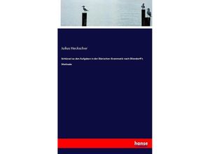 9783744623827 - Schlüssel zu den Aufgaben in der Dänischen Grammatik nach Ollendorffs Methode - Julius Heckscher Kartoniert (TB)