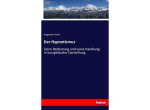 9783744624473 - Der Hypnotismus - Auguste Forel Kartoniert (TB)