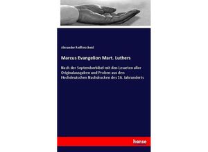 9783744626705 - Marcus Evangelion Mart Luthers - Alexander Reifferscheid Kartoniert (TB)
