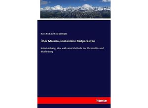 9783744627641 - Über Malaria- und andere Blutparasiten - Hans Richard Paul Ziemann Kartoniert (TB)