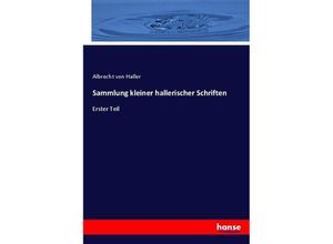 9783744627719 - Sammlung kleiner hallerischer Schriften - Albrecht von Haller Kartoniert (TB)