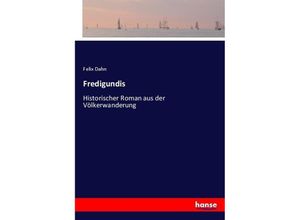 9783744628624 - Fredigundis - Felix Dahn Kartoniert (TB)