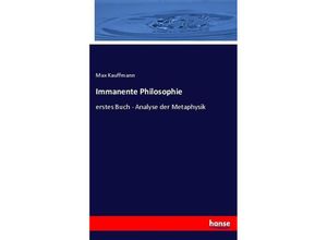 9783744629447 - Immanente Philosophie - Max Kauffmann Kartoniert (TB)