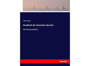 9783744631679 - Handbuch der deutschen Sprache - Otto Lyon Kartoniert (TB)