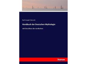 9783744632225 - Handbuch der Deutschen Mythologie - Karl J Simrock Kartoniert (TB)