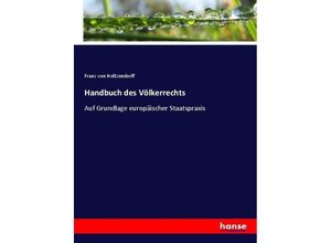 9783744633024 - Handbuch des Völkerrechts - Franz von Holtzendorff Kartoniert (TB)