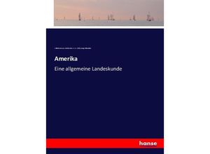 9783744633963 - Amerika - Wilhelm Sievers Emil Deckert Willy G Kükenthal Kartoniert (TB)