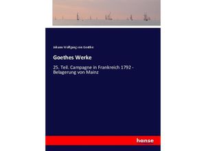 9783744636612 - Goethes Werke - Johann Wolfgang von Goethe Kartoniert (TB)