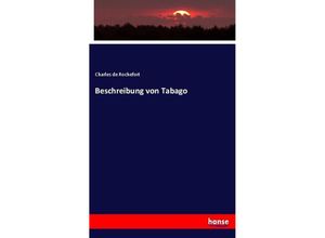 9783744637350 - Beschreibung von Tabago - Charles de Rochefort Kartoniert (TB)