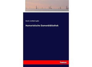 9783744637664 - Humoristische Damenbibliothek - Moritz G Saphir Kartoniert (TB)