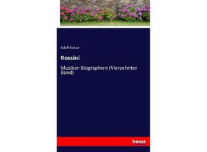 9783744638494 - Rossini - Adolf Kohut Kartoniert (TB)