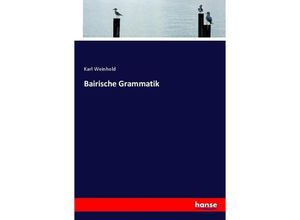 9783744640145 - Bairische Grammatik Kartoniert (TB)