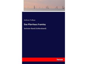 9783744640909 - Das Pfarrhaus Framley - Anthony Trollope Kartoniert (TB)