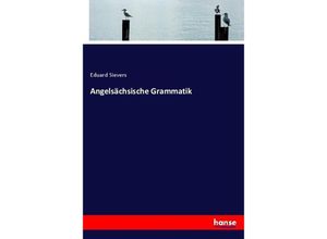 9783744641432 - Angelsächsische Grammatik - Eduard Sievers Kartoniert (TB)