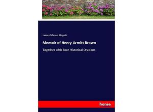 9783744642132 - Memoir of Henry Armitt Brown - James Mason Hoppin Kartoniert (TB)