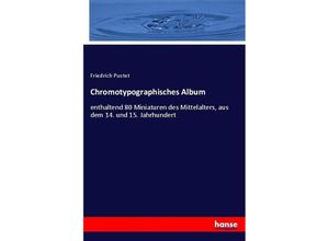 9783744642217 - Chromotypographisches Album - Friedrich Pustet Kartoniert (TB)