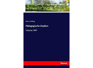 9783744642712 - Pädagogische Studien - Max Schilling Kartoniert (TB)