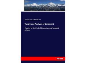 9783744644709 - Theory and Analysis of Ornament - Francois Louis Schauermann Kartoniert (TB)