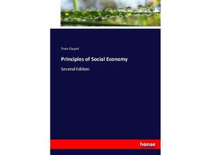 9783744644990 - Principles of Social Economy - Yves Guyot Kartoniert (TB)