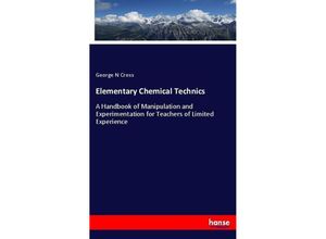 9783744646604 - Elementary Chemical Technics - George N Cross Kartoniert (TB)