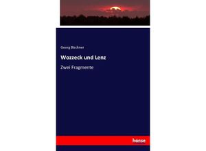 9783744647601 - Wozzeck und Lenz - Georg BüCHNER Kartoniert (TB)