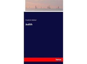 9783744648776 - Judith - Friedrich Hebbel Kartoniert (TB)