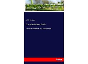 9783744649780 - Zur ethnischen Ethik - Adolf Bastian Kartoniert (TB)