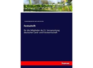 9783744650205 - Festschrift - Versammlung duscher Land- und Forstwirte Kartoniert (TB)