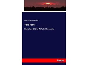 9783744651660 - Yale Yarns - John Seymour Wood Kartoniert (TB)