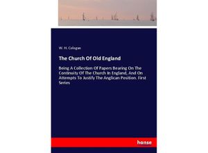 9783744653527 - The Church Of Old England - W H Cologan Kartoniert (TB)