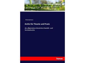 9783744656962 - Archiv für Theorie und Praxis - Heinrich Preschers Kartoniert (TB)