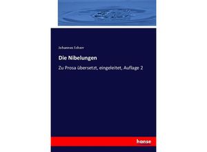 9783744657105 - Die Nibelungen - Johannes Scherr Kartoniert (TB)