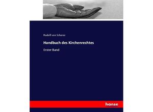 9783744658331 - Handbuch des Kirchenrechtes - Rudolf von Scherer Kartoniert (TB)