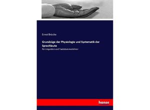 9783744658959 - Grundzüge der Physiologie und Systematik der Sprachlaute - Ernst Brücke Kartoniert (TB)