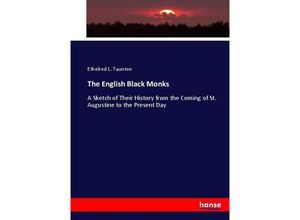 9783744659253 - The English Black Monks - Ethelred L Taunton Kartoniert (TB)