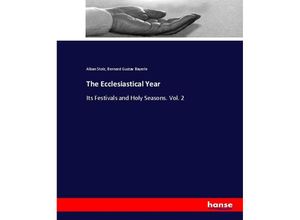 9783744660341 - The Ecclesiastical Year - Alban Stolz Bernard Gustav Bayerle Kartoniert (TB)