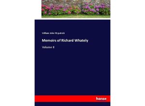 9783744660358 - Memoirs of Richard Whately - William John Fitzpatrick Kartoniert (TB)